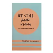 Be Still And Know