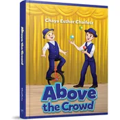 Above the Crowd