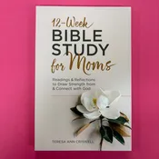 12 Week Bible Study For Moms - Sourcebooks