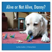 Alive or Not Alive, Danny?