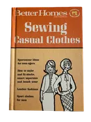 Better Homes and Gardens: Sewing Casual Clothes