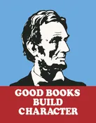 Abraham Lincoln Good Books Build Character Print