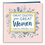 Great Quotes from Great Women (New Edition)