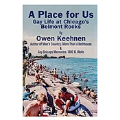 A Place for Us: Gay Life at Chicago's Belmont Rocks