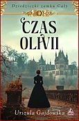 CZAS OLIVII Dziedziczki zamku Caly vol 1