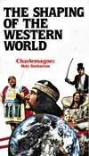 CHARLEMAGNE: Holy Barbarian