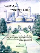And Jesus Said (#6), "Zion Will Be,"  by Beryle J.  Immer--NEWLY REDUCED PRICE!