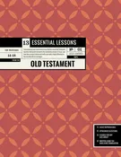13 Essential Lessons O.T. For Teenagers