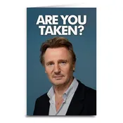 Are You Taken Greeting Card