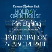 2026 Holiday Open House with ABC Permit — Downtown Manhattan Beach