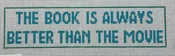 FD209 Book Better Than Movie