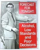 Forecast... Alcohol Metal Sign