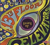13th Floor Elevators - Going Up: The Very Best Of The 13th Floor Elevators [Pre-Owned CD]