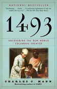 1493: Uncovering the New World Columbus Created