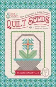 Pattern - Lori Holt Quilt Seeds Flower Basket #3 - ST-39782