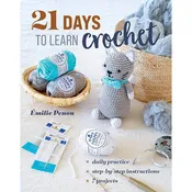 21 Days to Learn to Crochet Book