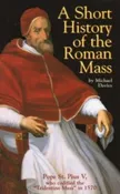 A Short History of the Roman Mass
