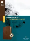 Courage For Life Study Bible For Men Filament Enabled Edition