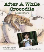 After A While Crocodile: Alexa’s Diary
