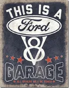 12 1/2" X 16" THIS IS A FORD V8 GARAGE ALL OTHERS WILL BE TOWED METAL SIGN NEW