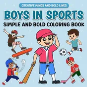 Boys in Sports Simple and Bold Coloring Book