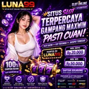 LUNA99 - Situs Slot Terpercaya Gampang Maxwin Pasti Cuan