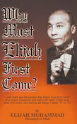 WHY MUST ELIJAH FIRST COME