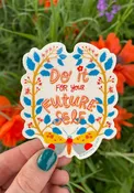 Dream Folk Studio - Do it for Your Future Self Sticker | Vinyl Sticker