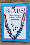 Beads! Make your own unique jewellery – by Stefany Tomalin – Read Description