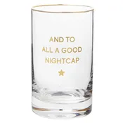 10 oz - Rocks Glass- Good Nightcap