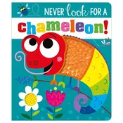 Board Book Never Look for a Chameleon!