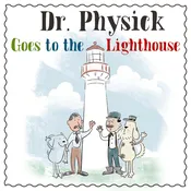 Dr. Physick Goes to the Lighthouse Paperback Book