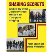 Sharing Secrets: A Step-by-Step Journey from Unison to Two-Part Singing