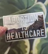 Abortion is Healthcare Patch