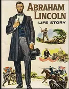 Abraham Lincoln Life Story
