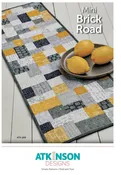 Atkinson Designs - Mini Brick Road Pattern - great for Runner, Place Mats, Doll Quilt