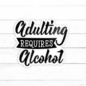 Adulting Sticker | Waterproof Vinyl Decal | 3in