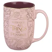 All Things Are Possible Blush Ceramic Coffee Mug - Matthew 19:26