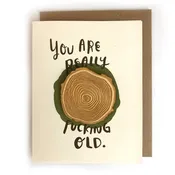 Card: Really Old - Tree Rings Magnet w/ Card