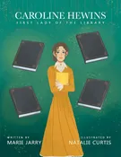 Caroline Hewins: First Lady of the Library