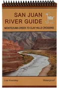 San Juan Waterproof River Guide by Lisa Kearsley