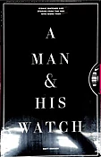 A MAN &amp;amp; HIS WATCH BOOK BY MATT HRANEK - 2017 - ICONIC WATCHES AND STORIES - Brand New