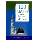 100 Ahadith About Islamic Manners