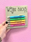 Work Sucks Pen Set