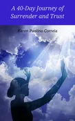 40 Day Online Journey of Surrender and Trust