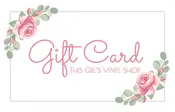 e-Gift Card | This Girls Vinyl Shop