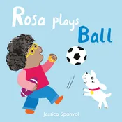 All About Rosa: Rosa Plays Ball