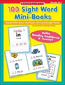100 Sight Word Mini-Books: Instant Fill-In Mini-Books That Teach 100 Essential Sight Words