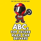 ABC’s for Future Race Car Drivers