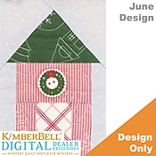 Kimberbell DDE Mistletoe Mystery Quilt-June Design Only